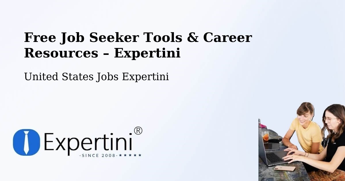 Free Job Seeker Tools & Career Resources – Dora - Dora, United States Jobs Expertini