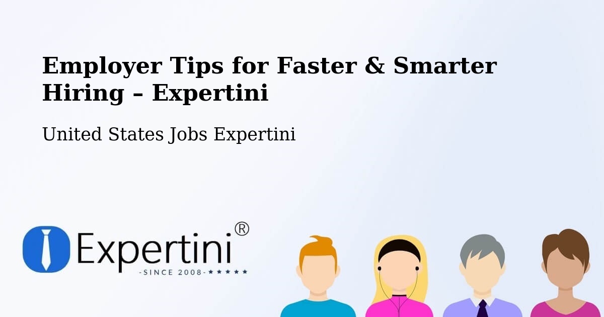 Employer Tips for Hiring & Recruitment – Dora - Dora, United States Jobs Expertini